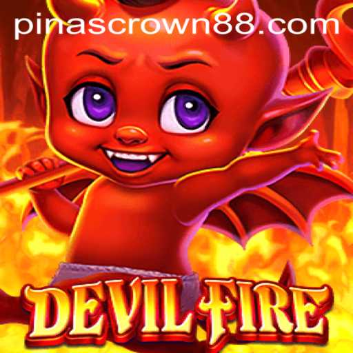 Unveiling the Thrills of DevilFire and the Quest for Pinas Crown