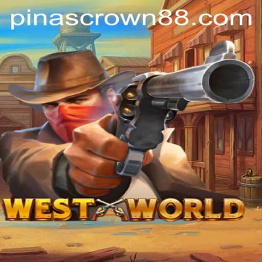 WestWorld Game: Rule the Realm with Pinas Crown